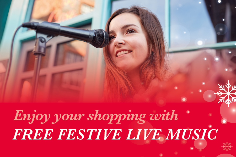 Enjoy your shopping with FREE festive live music