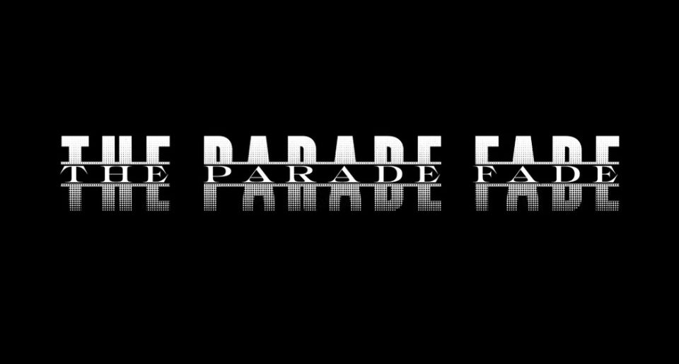Parade Fade