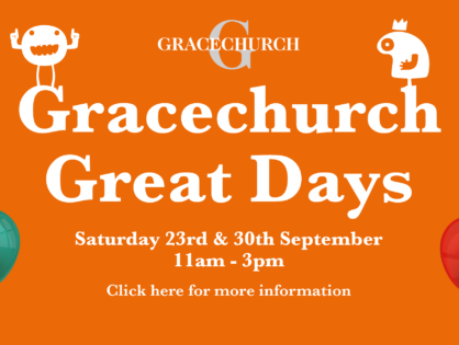 Gracechurch Great Days